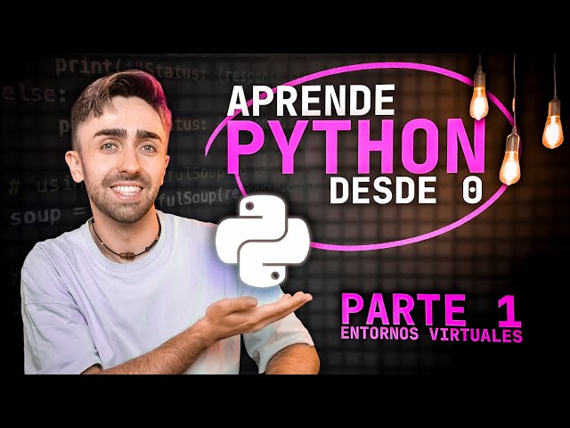 Learn VIRTUAL ENVIRONMENTS in PYTHON from SCRATCH
