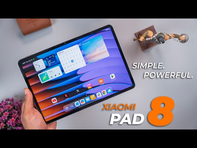 Xiaomi Pad 8 – Simple, Powerful, ...& Global?