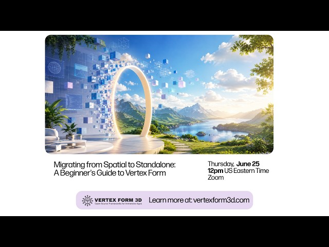 Migrating from Spatial to Standalone: A Beginner's Guide to Vertex Form