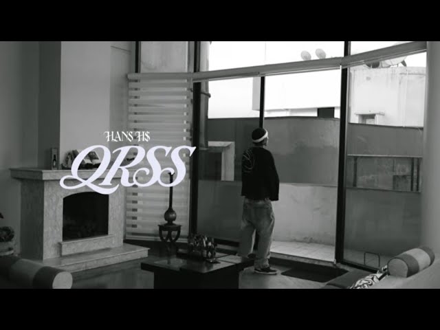 HANS H$ - QRSS (Video Oficial)