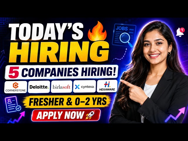 TODAY’S 5 Hiring Updates 🔥 | Cornerstone, Deloitte, Birlasoft, Cyntexa & Hexaware|Freshers Jobs 2026