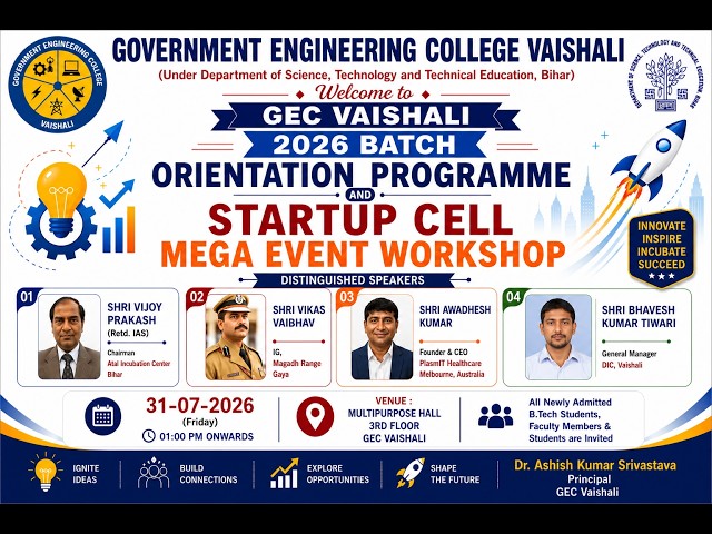 Welcome Batch 2026–30 🎓 | GEC Vaishali Orientation Programme & Startup Cell Workshop | LIVE