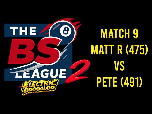 Can Pete Stop "The Intruder"? BS2: Electric Boogaloo Match 9 Matt R (475 Fargo) vs  Pete (491 Fargo)