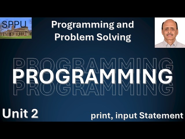 PPS Unit 2   Print Function,  Input Function
