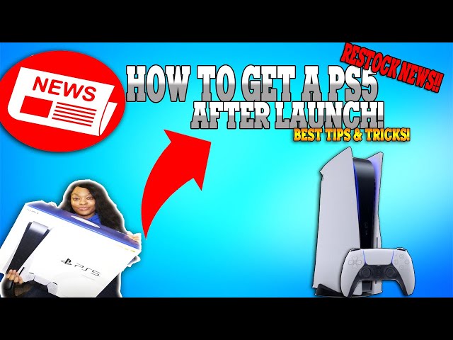 HOW TO GET A PS5! BEST TIPS TO GET A PS5! PS5 RESTOCKS, AMAZON, WALMART, SONY, BEST BUY, & GAMESTOP