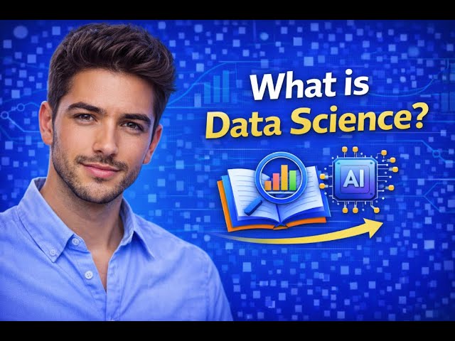 What Is Data Science? — Explained Simply