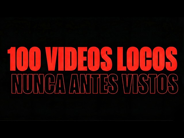 🎬100 Videos LOCOS que TE SORPRENDERAN.... ‼️👀