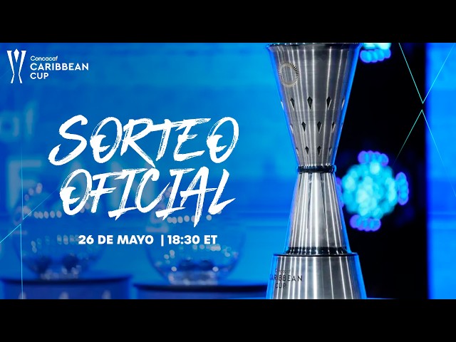 Sorteo Oficial | Copa del Caribe Concacaf 2026