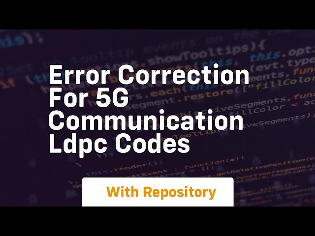 Error correction for 5g communication ldpc codes
