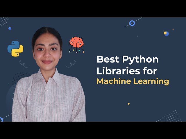 Best Python libraries for Machine learning