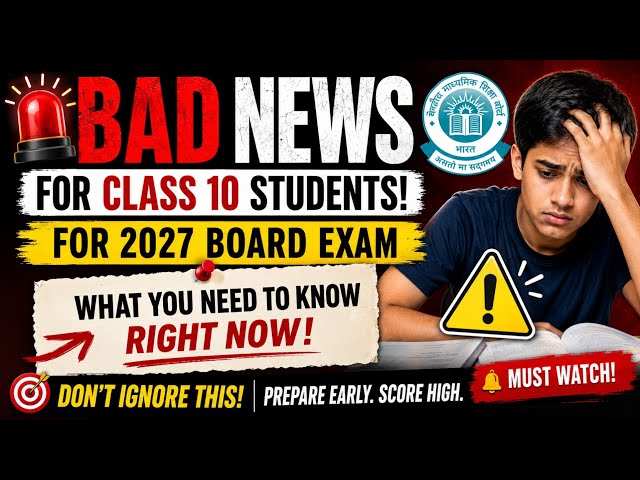 Bad News for Class 10 | 3 Big CBSE Changes for 2027 Board Exam | Passing Criteria & New Pattern