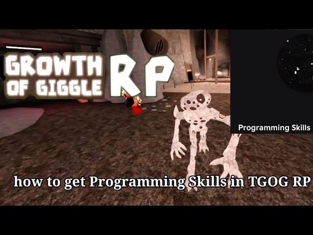 How to get Programming Skills in Growth Of Giggle RP