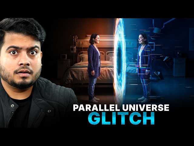 Parallel Universe Glitch That Changed Everything
