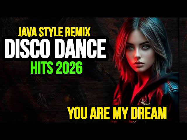 Java style remix//Disco Dance hits 2026//Party vibe//You Are my Dream//By DJ Vina