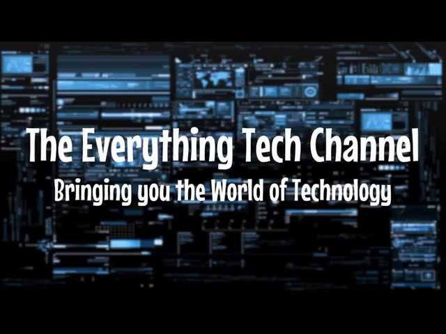 Welcome to the Everything Tech Channel: Bringing You the World of Technology