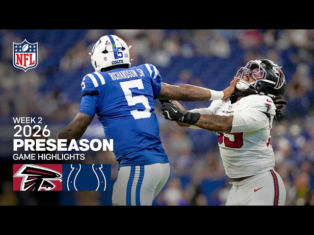 Atlanta Falcons vs. Indianapolis Colts | 2026 Preseason Week 2