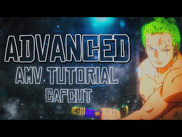 AMV Beginner To Advanced Tutorial On CapCut 🔥 50 Sub Special 🎉