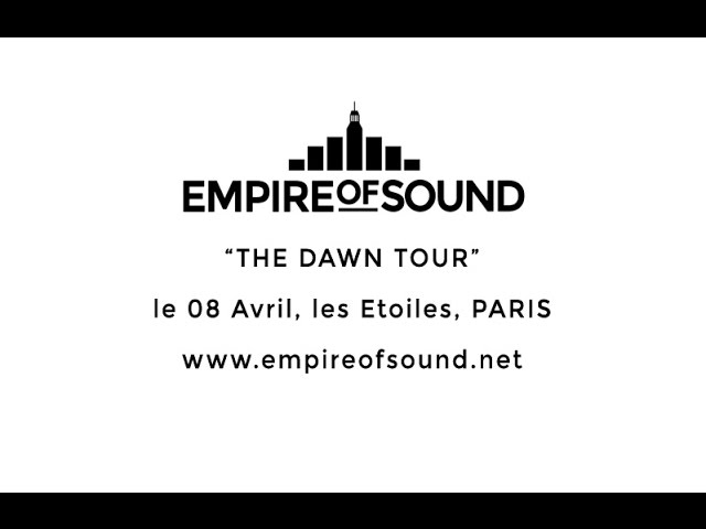 EMPIRE OF SOUND - Teaser 'Les Etoiles", Paris