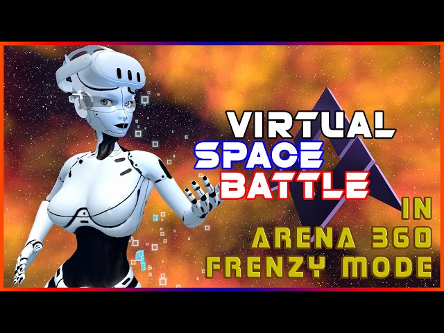 Virtual Space Battle - Full match in Arena 360 in Frenzy Mode. #MetaQuest #GameDev - Week 56