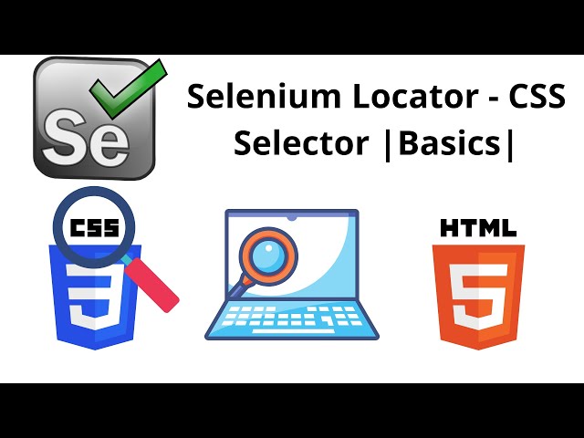 CSS Selector in Selenium WebDriver (Basics) | Selenium Tutorial - Sele Tech