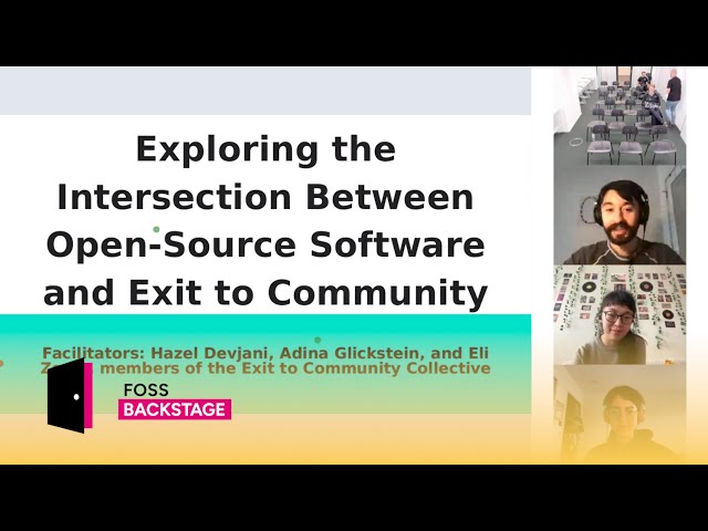 Exploring the Intersection Between OSS and Exit to Community #FOSSBack