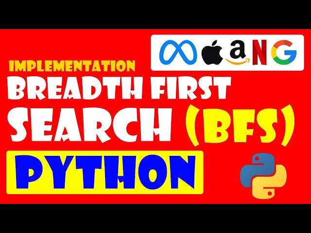 Breadth First Search (BFS) Implementation with Python | MAANG Interview Preparation