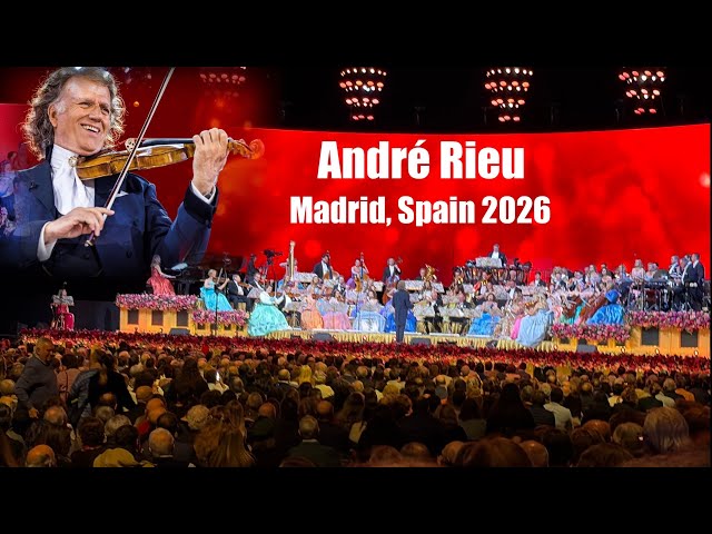 André Rieu in Madrid 2026 | André Rieu and Johann Strauss Orchestra World Tour 2026 Concert | Spain 