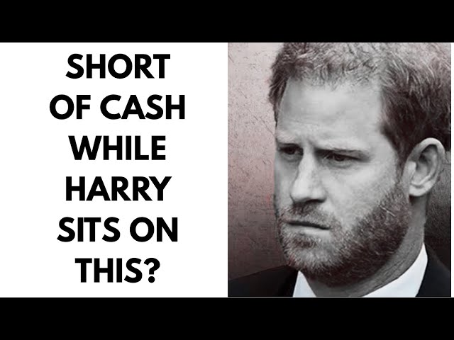 SHORT ON CASH WHILE HARRY SITS ON THIS? #royal #princeharry #meghan