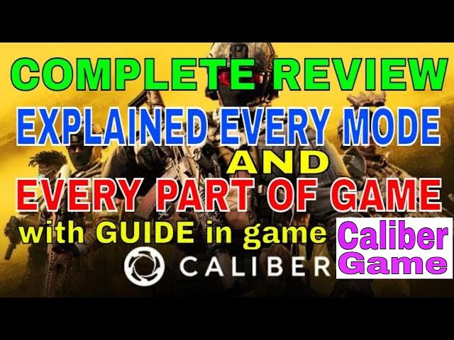 Caliber - COMPLETE REVIEW Explained Every MODE and Every Part Of Game with GUIDE,TIPS