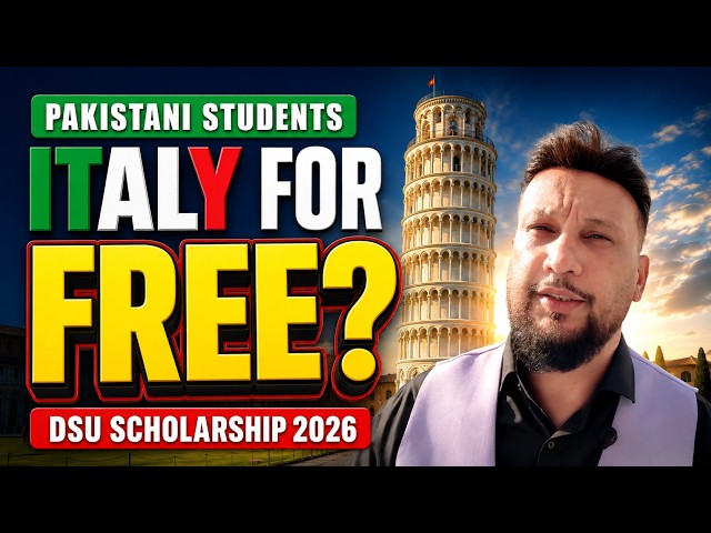 Italy Opens the Door for Pakistani Students! 🇮🇹 FREE Study + DSU Scholarship 2026
