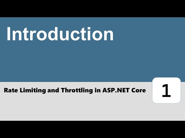 Rate Limiting and Throttling in ASP.NET Core #1 - Introduction