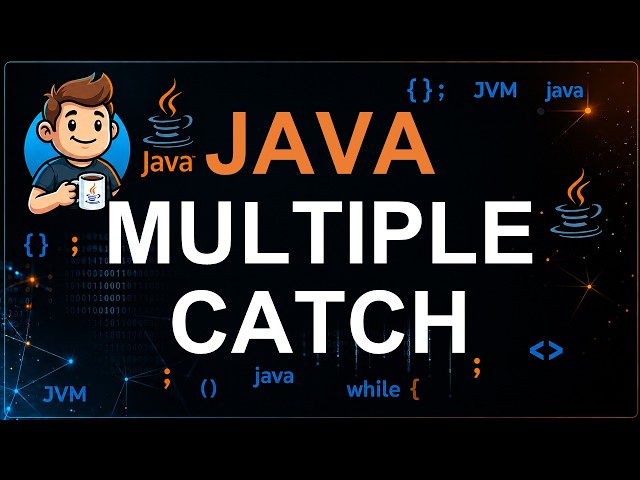 81 - Multiple Catch Blocks in Java | Handle Different Exceptions Efficiently
