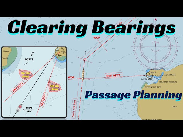 Clearing Bearings: How to Mark It in the Passage Plans for Safe Navigation