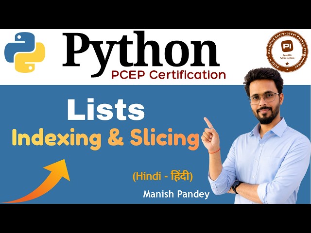 37. List Indexing and Slicing in Python | Python PCEP Certification (PCEP-30-02)