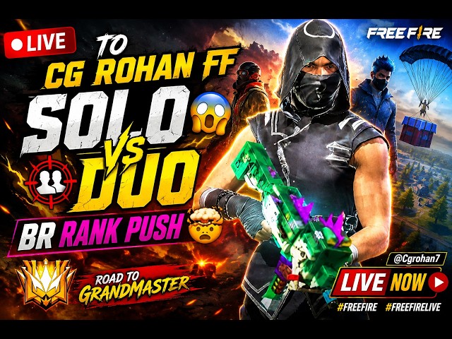 🔴 LIVE TO CG ROHAN FF SOLO VS DUO।। BR RANK PUSH 🤯💥@Cgrohan7  #freefire #freefirelive @GyanGaming
