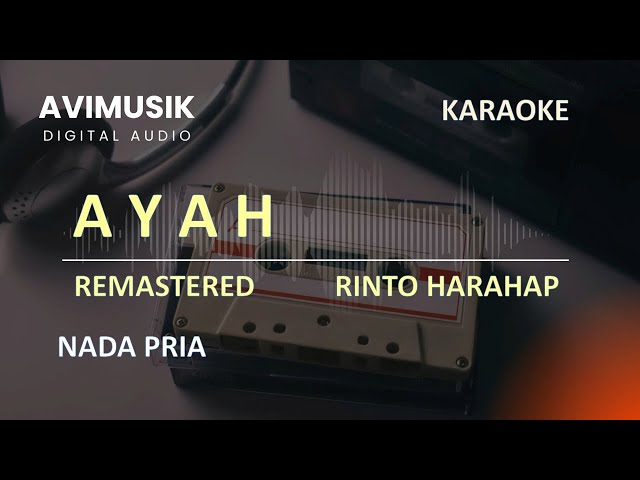 AYAH - Rinto Harahap | Karaoke Nada PRIA | Avimusik