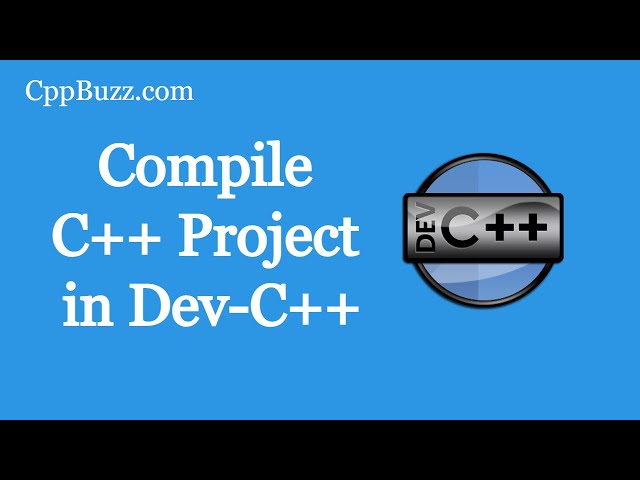 Compile C++ on Dev-C++ Compiler  | CppBuzz.com