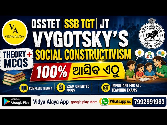Vygotsky's Theory|Important facts , Points with MCQs|OSSTET, SSB TGT,JT 2026|OSSTET exam|Vidya Alaya