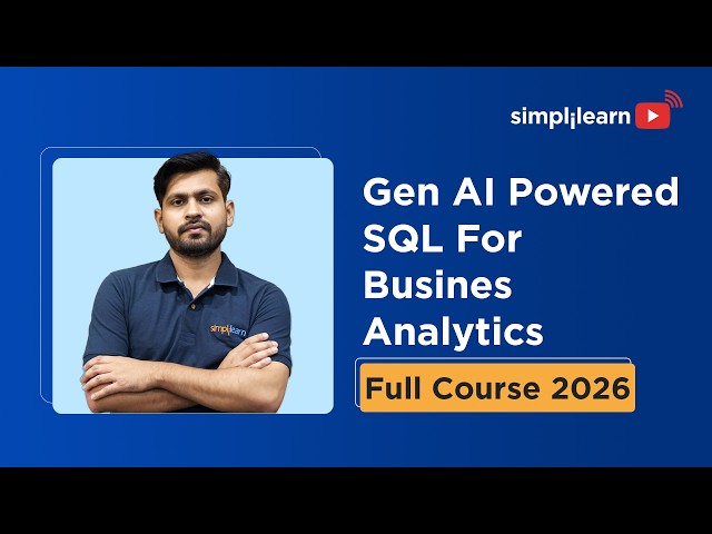 Gen AI Powered SQL For Business Analytics 2026 | Learn SQL With Gen AI |  Simplilearn