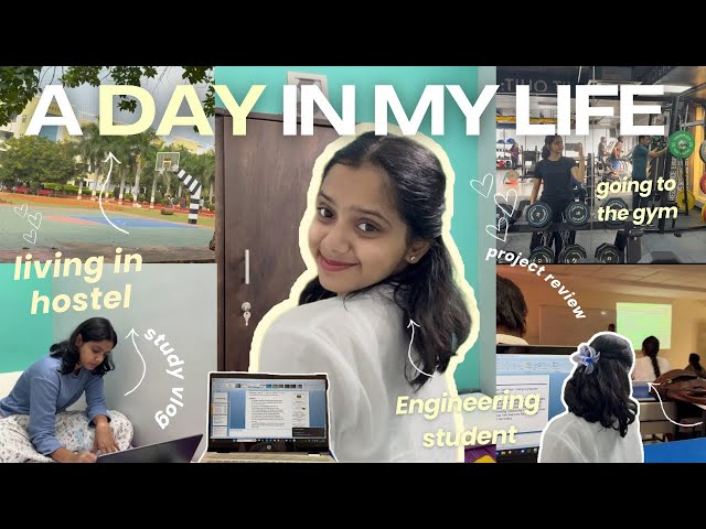 DAY IN THE LIFE OF AN ENGINEERING STUDENT LIVING IN HOSTEL | Working out, studying, chores..