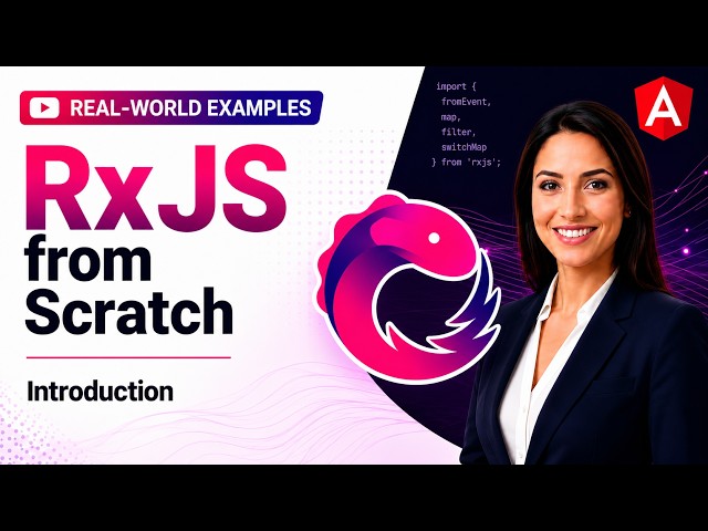 RxJS Tutorial for Beginners | What is RxJS and Why Do We Need It?