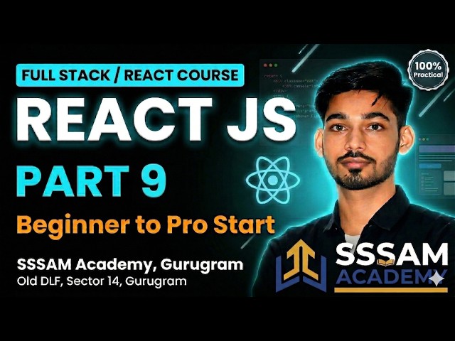 React JS Full Course 2026 Lecture 9 | Flexbox Layout, Bootstrap & React Hooks Intro | SSSAM Academy