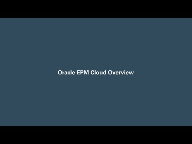 Oracle EPM Cloud Overview