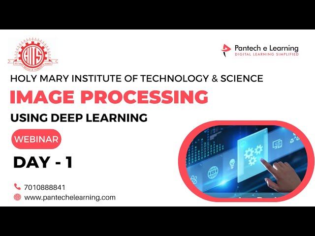 Day-1 Image Processing using Deep Learning #pantechelearning