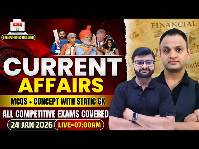 Current Affairs 2025 MCQs + Static GK | All Competitive Exams | 24 JAN 2026 | #currentaffairs2026