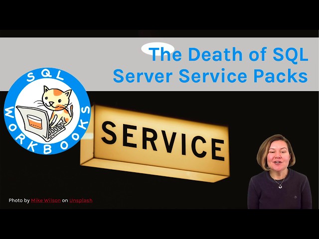 The Death of SQL Server Service Packs (Dear SQL DBA Episode 52)