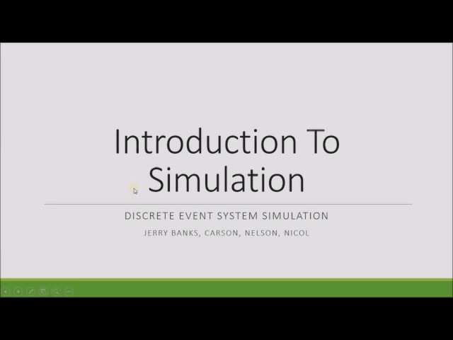 Introduction to Simulation: System Modeling and Simulation