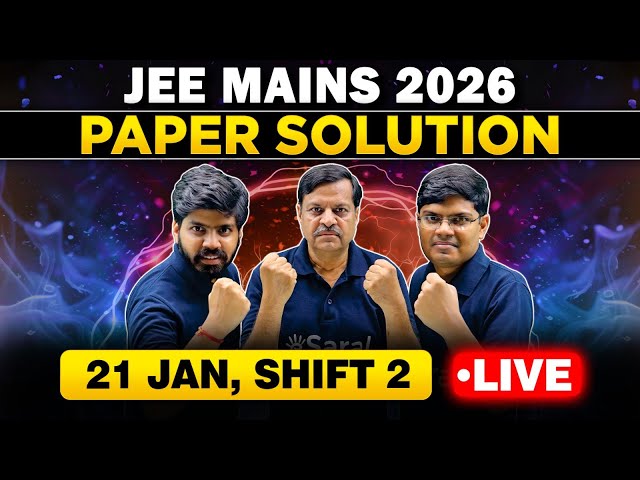 JEE Main 2026 : 21 Jan Shift 2 Paper Discussion | JEE Main 2026 Answer Key & Detailed Sol. | eSaral