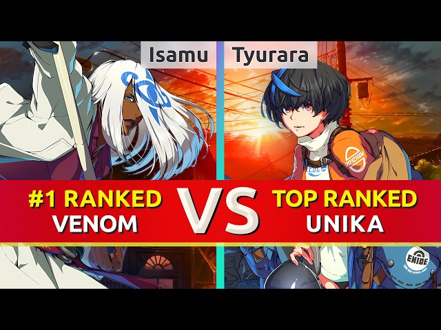 GGST ▰ Isamu (#1 Ranked Venom) vs Tyurara (TOP Ranked Unika). High Level Gameplay