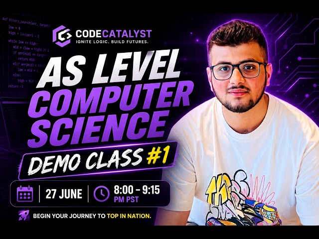 AS LEVEL CS DEMO CLASS # 1 - AS LEVEL COMPUTER SCIENCE MAY JUNE 27 - INTRO TO AS LEVEL CS